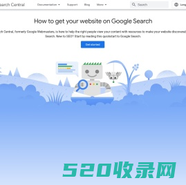 Google 搜索中心（前身为“Google 网站站长”）| 网站 SEO 资源  |  Search Central  |  Google for Developers